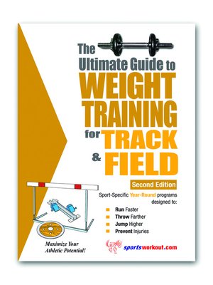 cover image of The Ultimate Guide to Weight Training for Track & Field